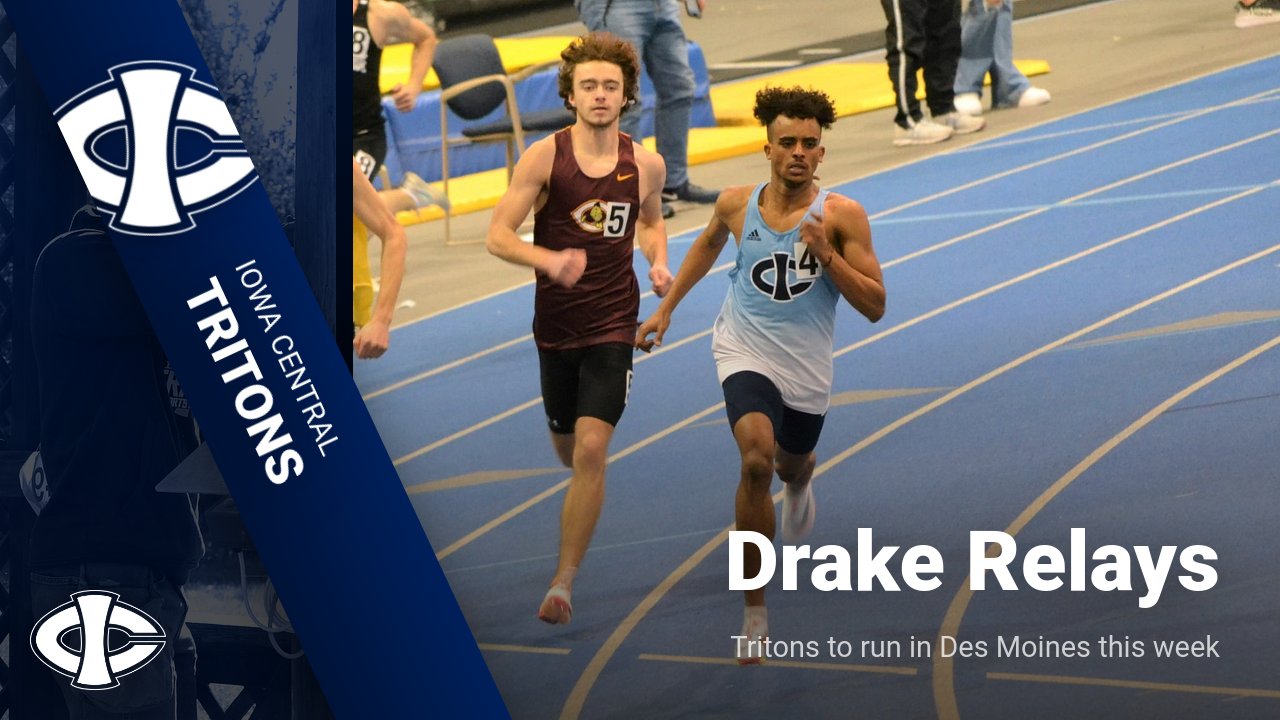 Iowa Central set for Drake Relays action this week